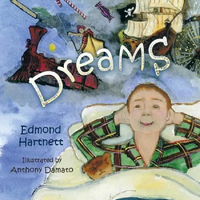 Dreams by Anthony Damato, Edmond Hartnett