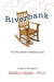 Riverbank: Or, the Upside of Memory Loss by Marilyn Maple Ph. D.