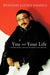 You and Your Life: Principles Produce and Increase the Quality of an Excellent Life. by Winston Lucien Daniels