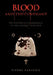 Blood and the Covenant: The Historical Consequences of the Contract with God by Pierre Parisien