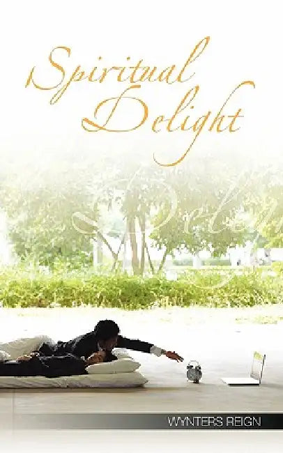 Spiritual Delight by Wynters Reign