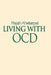 Living with Ocd by Rajah Khetarpal