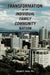 Transformation of an Individual Family Community Nation and the World by Librado F. Cano P. E.