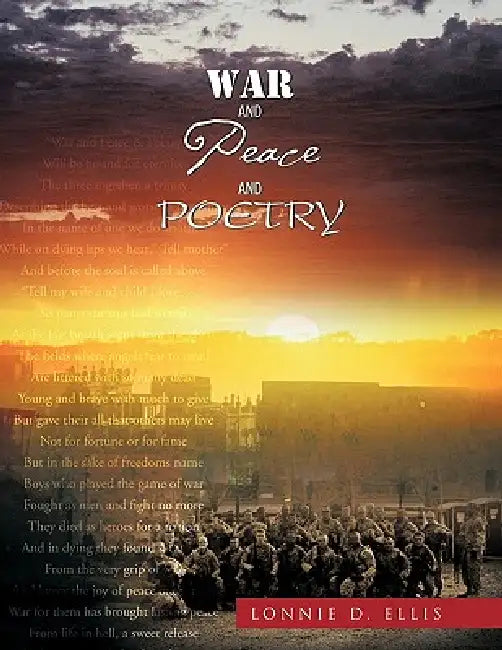 War and Peace and Poetry by Lonnie D. Ellis