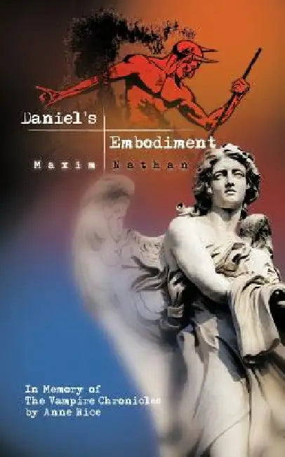 Daniel's Embodiment by Maxim Nathan