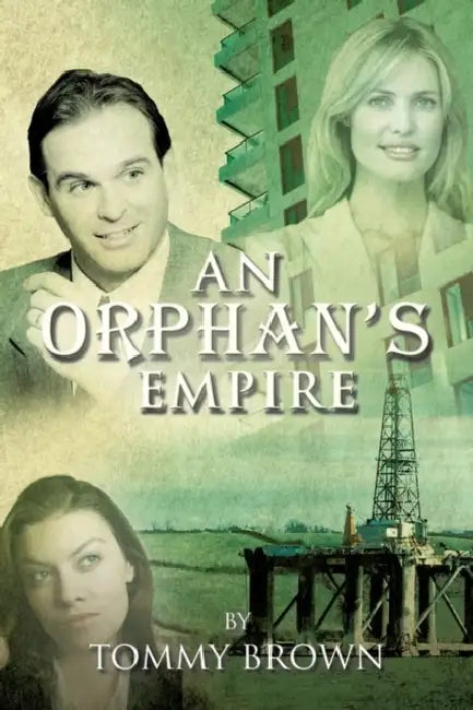 An Orphan's Empire by Tommy Brown