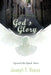 Street Stories God's Glory: Spread the Good News by Joseph T. Reese