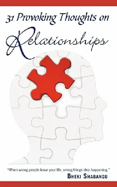 31 Provoking Thoughts on Relationships by Bheki Shabangu
