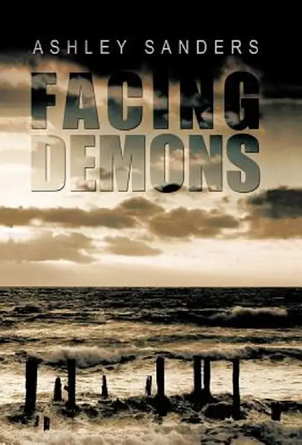 Facing Demons by Ashley Sanders