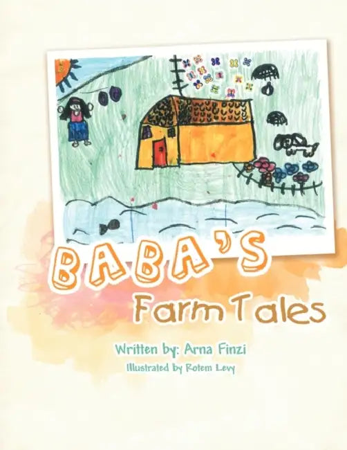 Baba's Farm Tales by Arna Finzi