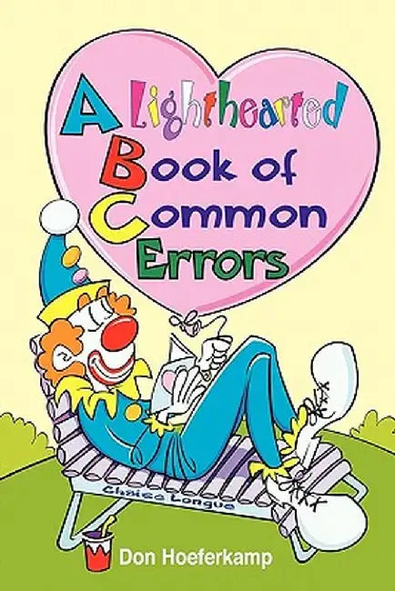 A Lighthearted Book of Common Errors by Don Hoeferkamp
