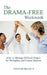 The Drama-Free Workweek: How to Manage Difficult People for Workplace and Career Success by Treivor Branch