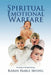 Spiritual Emotional Warfare: It Is about Emotional Feelings by Karen Marie Irving