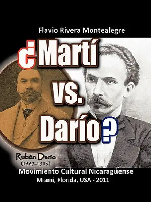 Marti vs. Dario? by Flavio Rivera Montealegre