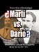 Marti vs. Dario? by Flavio Rivera Montealegre