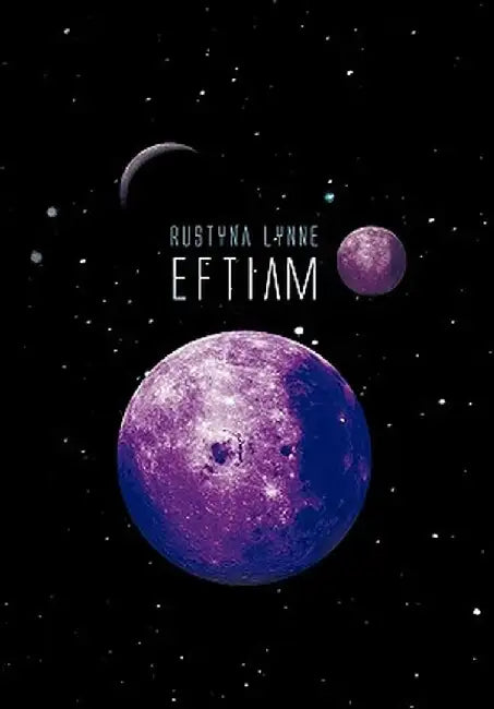 Eftiam by Rustyna Lynne