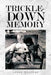 Trickle-Down Memory by Susan Gregory