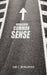 Wonderful Common Sense by Jim L. Wingrove