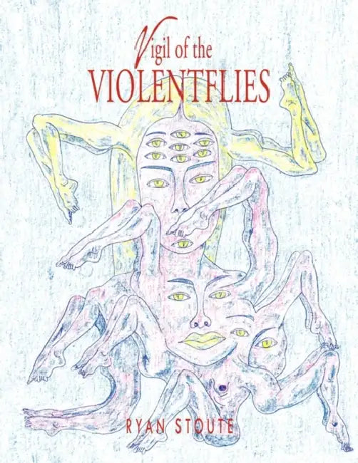 Vigil of the Violentflies by Ryan Stoute