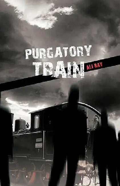 Purgatory Train by Ali Ray