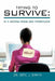 Trying to Survive: In a Hostile Home and Workplace by Eric J. Smith