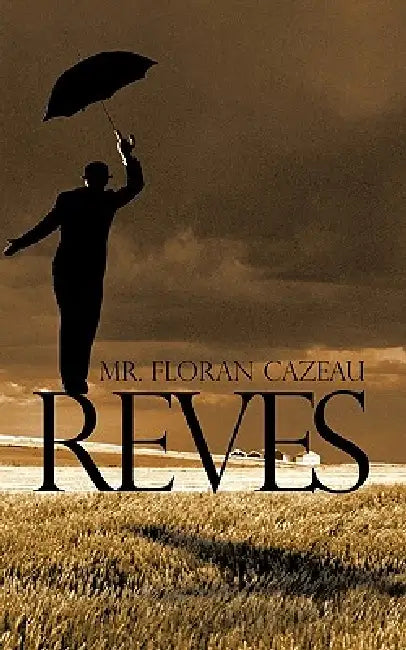 Reves by Floran Cazeau