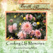 Cooking Up Memories by Amanda Dearing Matti