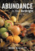 Abundance Is Your Birthright: Claim It! by Roni Bissett