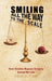 Smiling All the Way to the Scale: How Gastric Bypass Surgery Saved My Life by Jason U. Terry