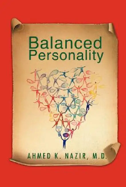 Balanced Personality by Ahmed K. Nazir