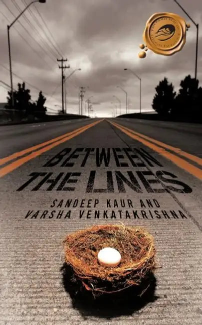 Between the Lines by Sandeep Kaur, Varsha Venkatakrishna