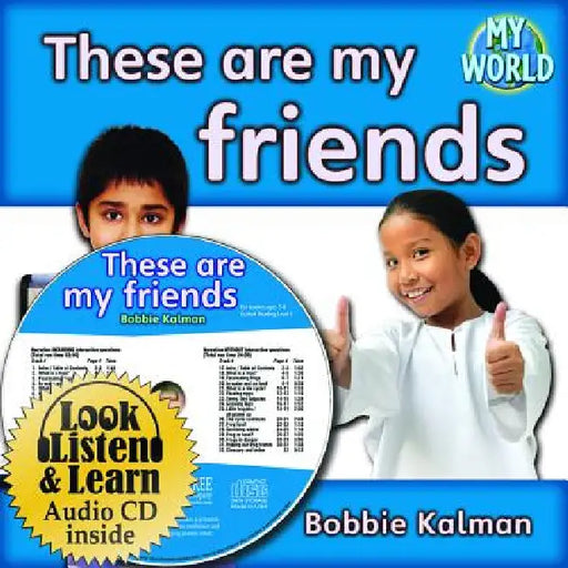 These Are My Friends - CD + Hc Book - Package by Bobbie Kalman