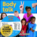 Body Talk - CD + Hc Book - Package by Bobbie Kalman