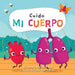 Cuido Mi Cuerpo (I Care about My Body) by Liz Lennon, Michael Buxton