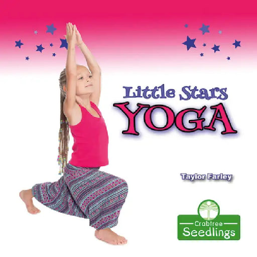 Little Stars Yoga by Taylor Farley