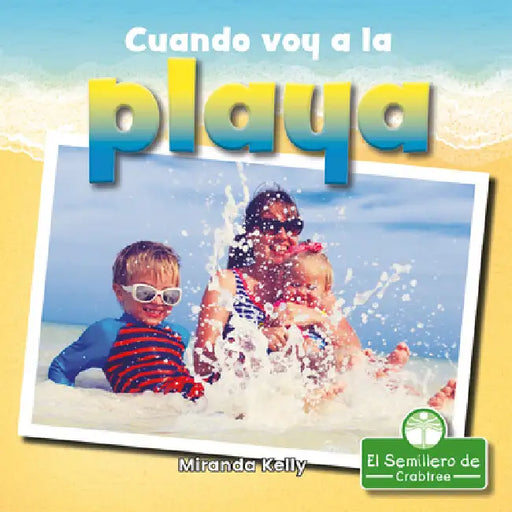 Cuando Voy a la Playa (When I Go to the Beach) by Miranda Kelly, Pablo de la Vega