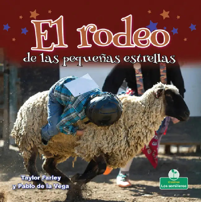 El Rodeo de Las Pequeñas Estrellas (Little Stars Rodeo) by Taylor Farley, Pablo de la Vega