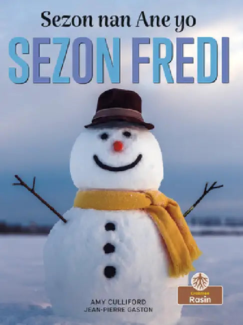 Sezon Fredi (Winter) by Amy Culliford, Jean-Pierre Gaston