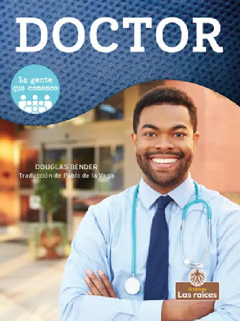 Doctor (Doctor) by Douglas Bender, Pablo de la Vega