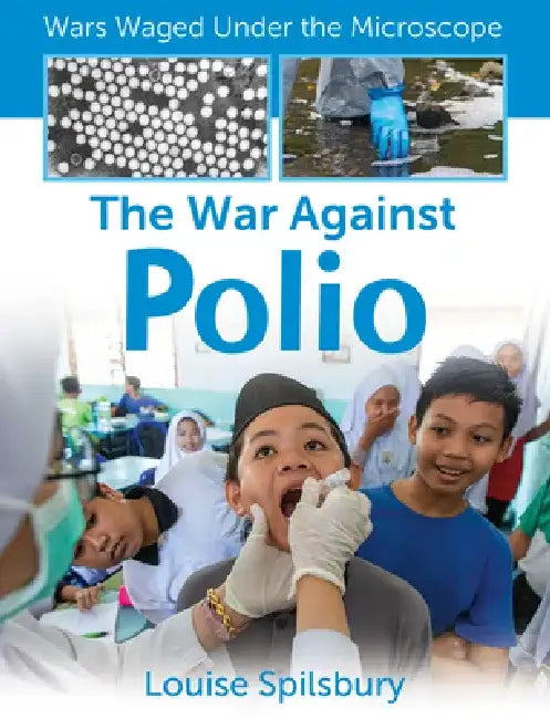 The War Against Polio by Cynthia O'Brien