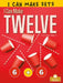 I Can Make Twelve by Christina Earley