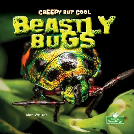 Creepy But Cool Beastly Bugs by Alan Walker