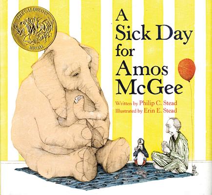 A Sick Day for Amos McGee: Book & CD Storytime Set [With CD (Audio)] by Philip C. Stead