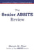 The Senior ABSITE Review by Steven M. Fiser