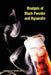 Analysis of Black Powder and Dynamite (Explosives & Propellants Series) by Walter O. Snelling, Christian George Storm