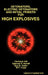 Detonators, Electric Detonators & Initial Primers for High Explosives by Clarence Hall, Spencer P. Howell, Guy B. Taylor