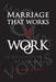 Marriage That Works Is Work by James Rudy Gray, Katy Gray Neely