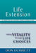 Life Extension: A Practical Guide for a Long Life: Adding Vitality Through Life Choices by Don Durrett