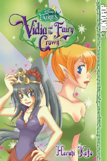Disney Fairies: Vidia and the Fairy Crown by Haruhi Kato