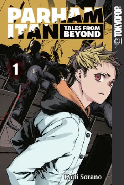 Parham Itan: Tales from Beyond Volume 1 by Kaili Sorano